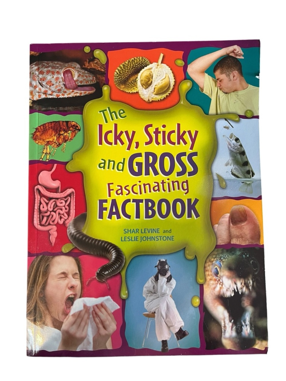 The Icky, Sticky and Gross Fascinating Factbook